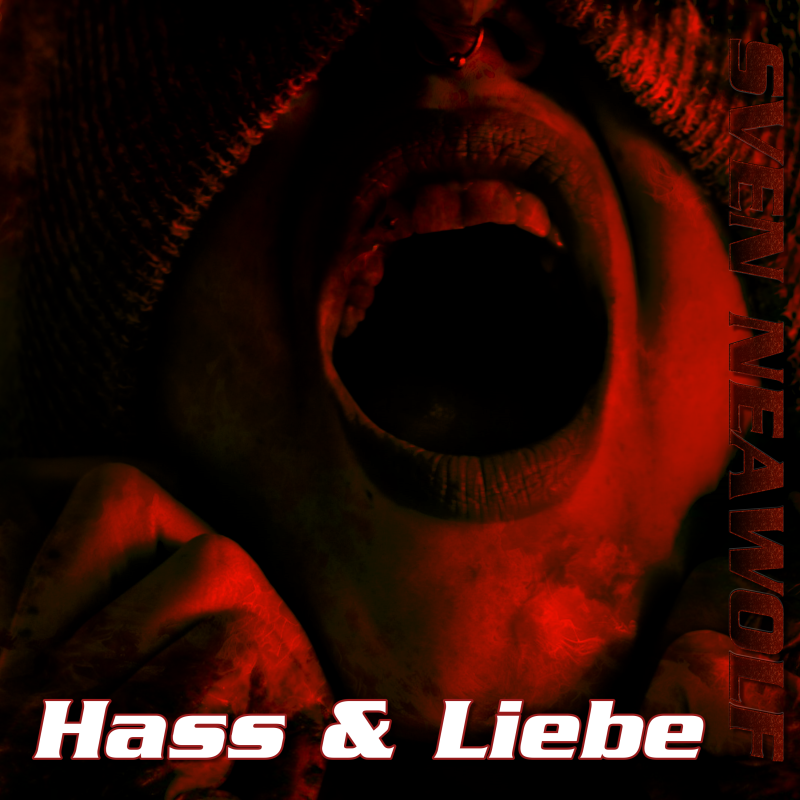 coverimage ... Hass & Liebe ... Sven Neawolf