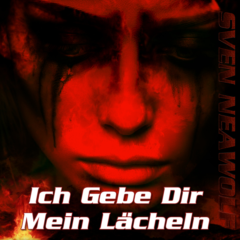 coverimage ... Ich gebe dir mein Lächeln ... Sven Neawolf