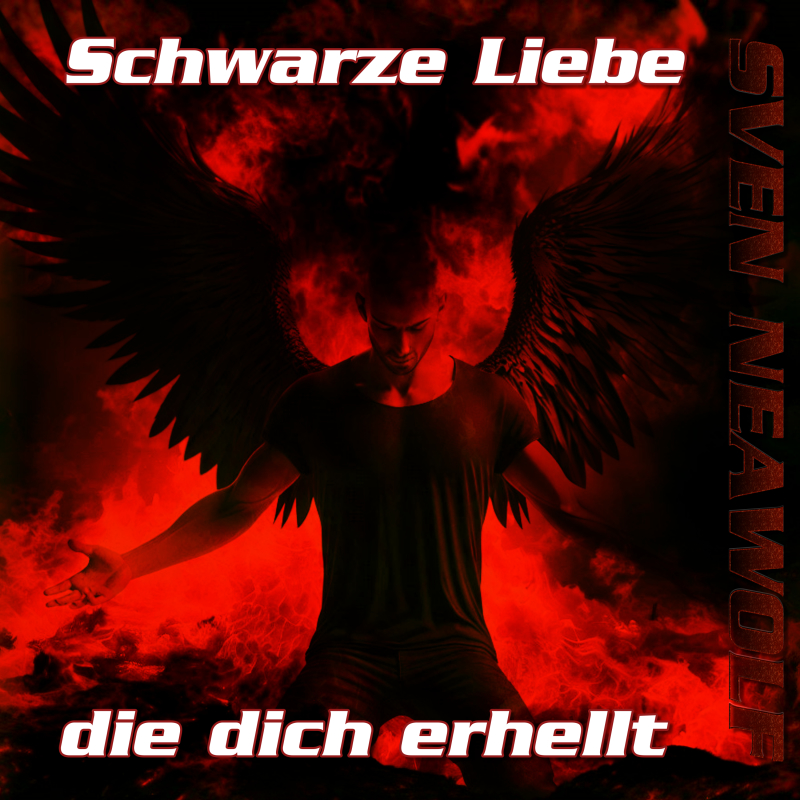 coverimage ... Schwarze Liebe die dich erhellt ... Sven Neawolf