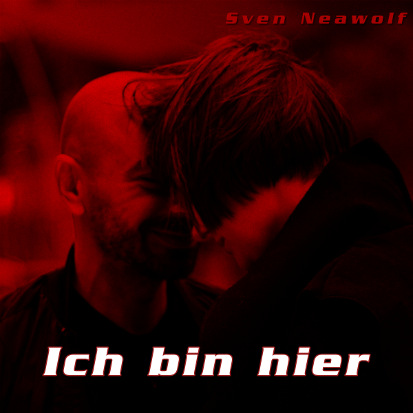 coverimage ... Ich Bin Hier ... Sven Neawolf
