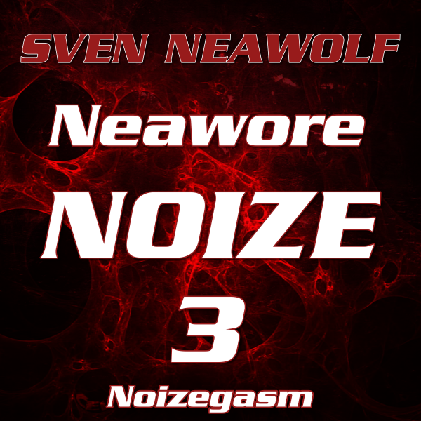 coverimage ... Noizegasm ... Sven Neawolf
